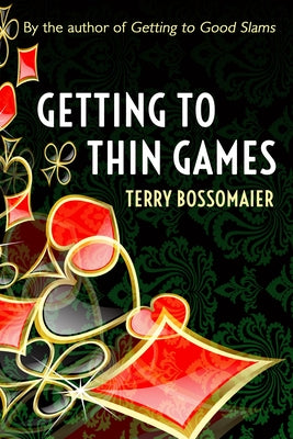 Getting to Thin Games by Bossomaier, Terry