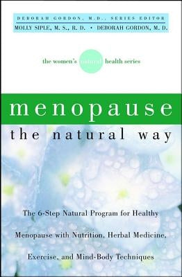Menopause the Natural Way by Siple, Molly
