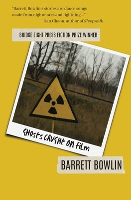 Ghosts Caught on Film by Bowlin, Barrett