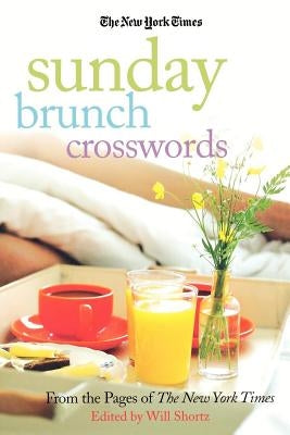 The New York Times Sunday Brunch Crosswords by The New York Times