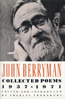Collected Poems 1937-1971 by Berryman, John