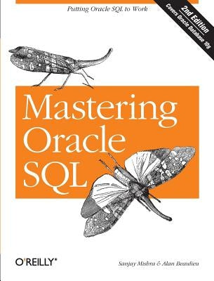 Mastering Oracle SQL by Mishra, Sanjay