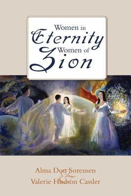 Women in Eternity, Women in Zion by Hudson, Valerie