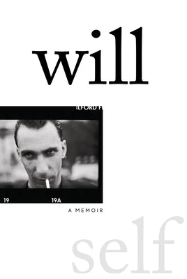 Will: A Memoir by Self, Will
