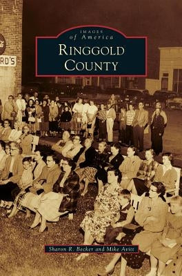 Ringgold County by Becker, Sharon R.