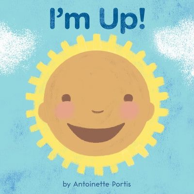 I'm Up! by Portis, Antoinette