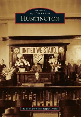 Huntington by Martin, Todd