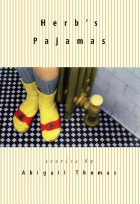 Herb's Pajamas by Thomas, Abigail