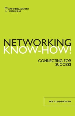 Networking Know-How! by Cunningham, Zoe F.