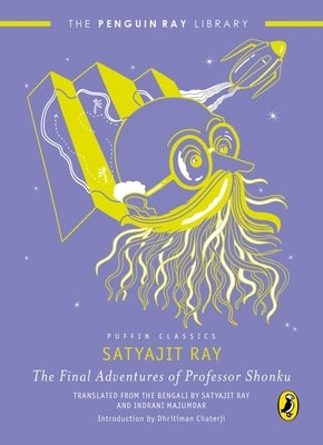 Final Adventures of Professor Shonku by Satyajit, Ray