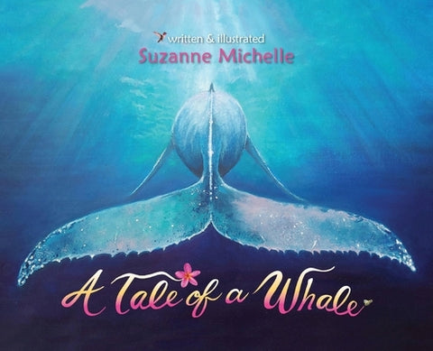 A Tale of a Whale by Michelle, Suzanne