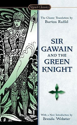Sir Gawain and the Green Knight by Raffel, Burton