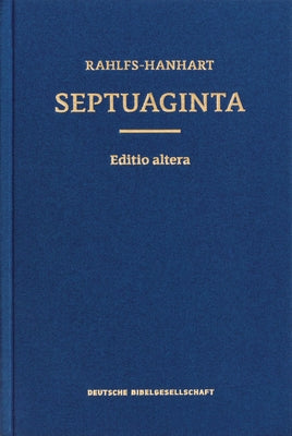 Septuagint by Rahlfs, Alfred