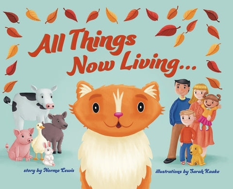 All Things Now Living by Lewis, Norma