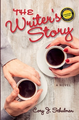 The Writer's Story by Schulman, Cory J.