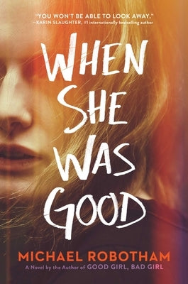 When She Was Good by Robotham, Michael