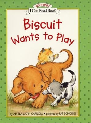 Biscuit Wants to Play by Capucilli, Alyssa Satin