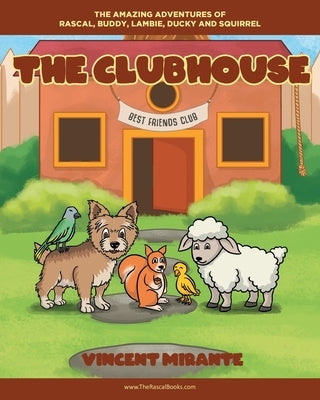 The Clubhouse by Mirante, Vincent