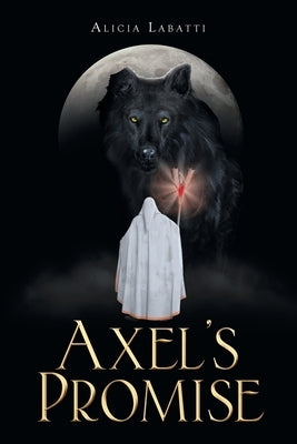 Axel's Promise by Labatti, Alicia