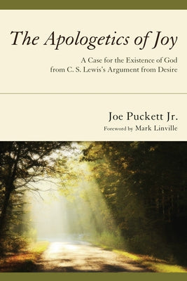 The Apologetics of Joy by Puckett, Joe, Jr.