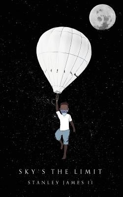 Sky's The Limit by James, Stanley