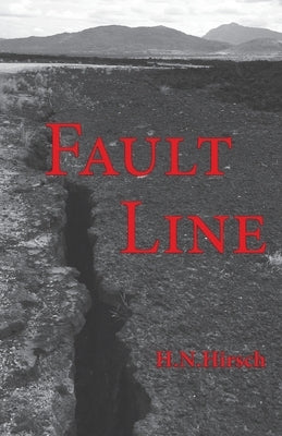 Fault Line by Hirsch, H. N.