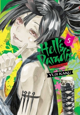 Hell's Paradise: Jigokuraku, Vol. 5, Volume 5 by Kaku, Yuji