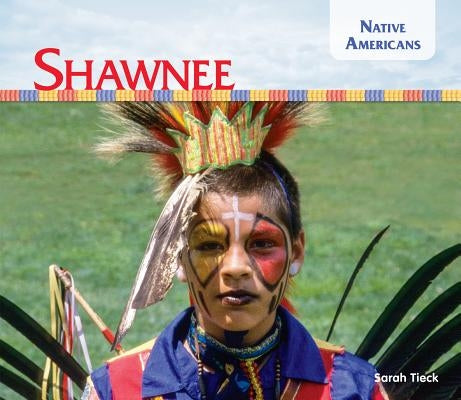 Shawnee by Tieck, Sarah