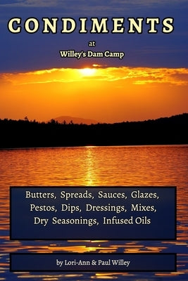 Condiment Recipe Book by Willey, Paul