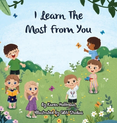 I Learn The Most From You by Hoffman, Karen