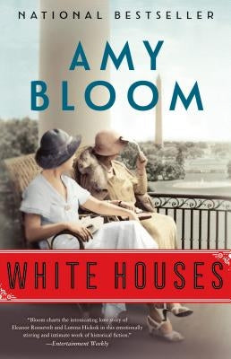 White Houses by Bloom, Amy