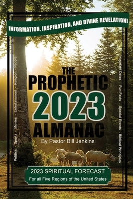 The Prophetic Almanac 2023 by Jenkins, Bill