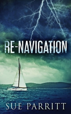 Re-Navigation by Parritt, Sue