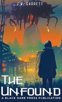 The Unfound by Garrett, J. W.