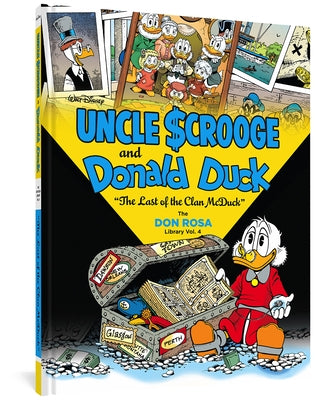 Walt Disney Uncle Scrooge and Donald Duck: The Last of the Clan McDuck: The Don Rosa Library Vol. 4 by Rosa, Don
