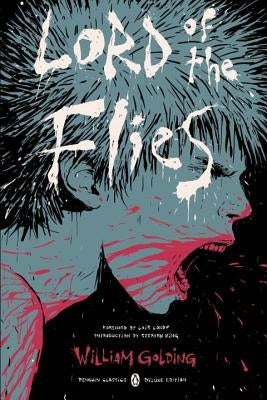 Lord of the Flies: (penguin Classics Deluxe Edition) by Golding, William