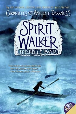Chronicles of Ancient Darkness #2: Spirit Walker by Paver, Michelle
