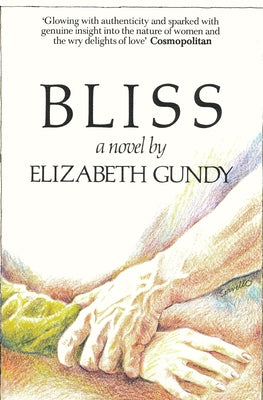 Bliss by Gundy, Elizabeth