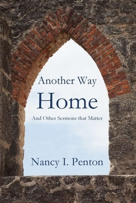 Another Way Home by Penton, Nancy I.