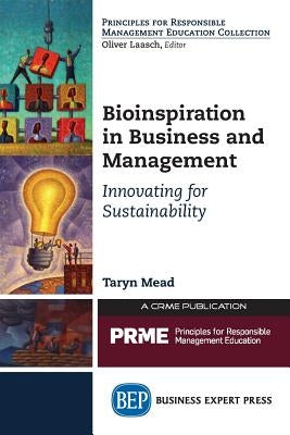 Bioinspiration in Business and Management: Innovating for Sustainability by Mead, Taryn