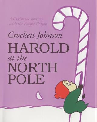 Harold at the North Pole by Johnson, Crockett