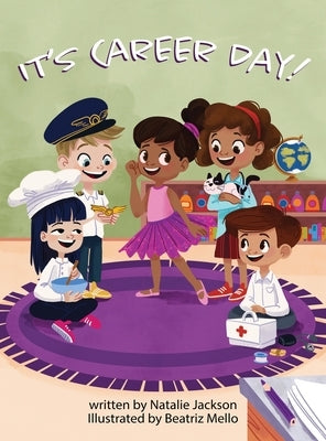 It's Career Day by Jackson, Natalie