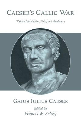 Caesar's Gallic War by Caesar, Gaius Julius