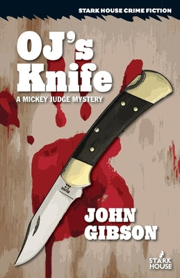 OJ's Knife by Gibson, John