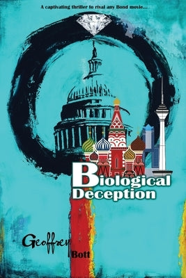 Biological Deception by Bott, Geoffrey