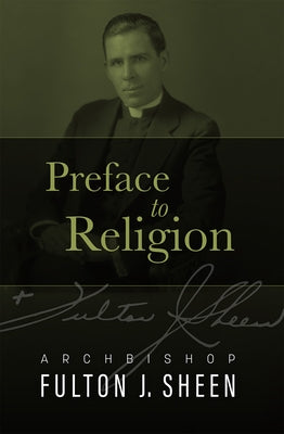 Preface to Religion by Sheen, Fulton