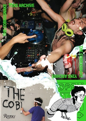 The Cobrasnake: Y2ks Archive by Hunter, Mark