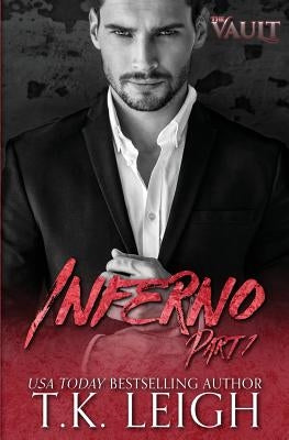 Inferno: Part 1 by Leigh, T. K.