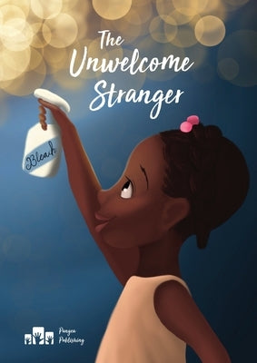 The Unwelcome Stranger by Edwards, Drew