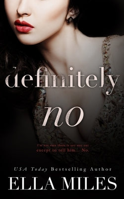 Definitely No by Miles, Ella